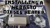 Webasto Diesel Heater Install